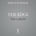 The Edge: A Relics Novel - Tim Lebbon