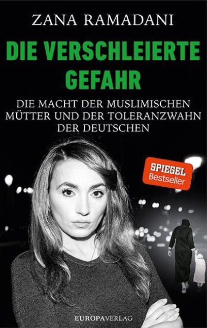Die verschleierte Gefahr - Zana Ramadani