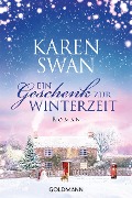 Ein Geschenk zur Winterzeit - Karen Swan