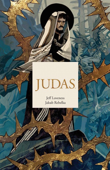Judas - Jakub Rebelka, Jeff Loveness