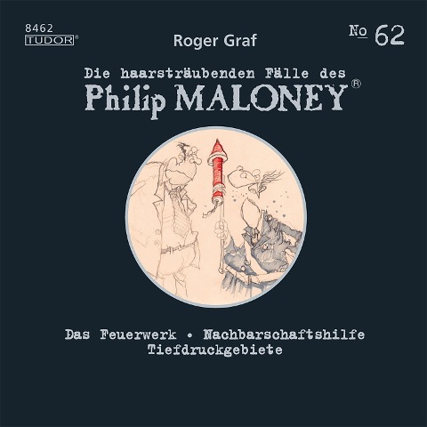 Die haarsträubenden Fälle des Philip Maloney, No.62 - Roger Graf