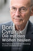 Cover-Bild zum Titel 'Die mit den Wölfen heulen' von 'Boris Cyrulnik'