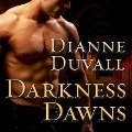 Cover-Bild zum Titel 'Darkness Dawns Lib/E' von 'Dianne Duvall'