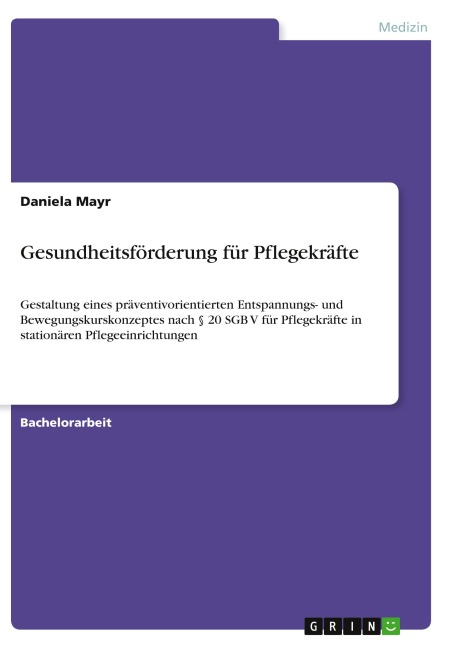 Gesundheitsförderung für Pflegekräfte - Daniela Mayr