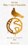 Cover-Bild zum Titel 'Welt des Friedens' von 'Rose Daniel'
