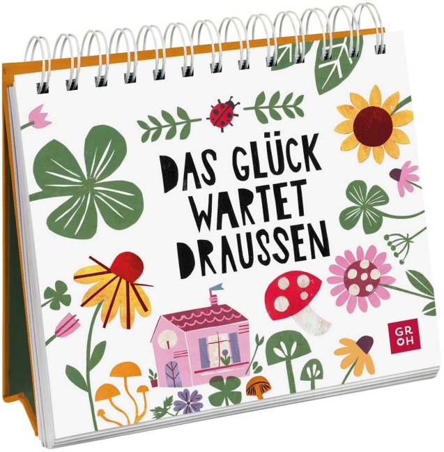 Das Glück wartet draußen - 