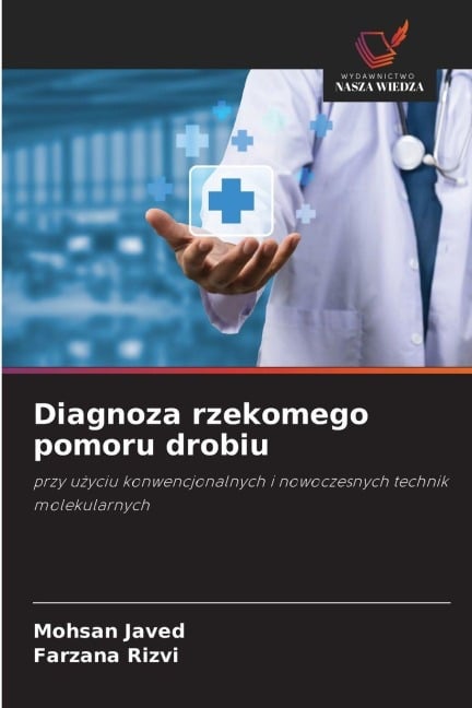 Diagnoza rzekomego pomoru drobiu - Mohsan Javed, Farzana Rizvi