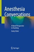 Cover-Bild zum Titel 'Anesthesia Conversations' von 'Corey Scher'