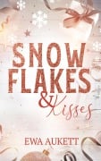 Cover-Bild zum Titel 'Snowflakes & Kisses' von 'Ewa Aukett'