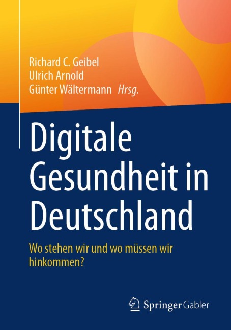 Digitale Gesundheit in Deutschland - 