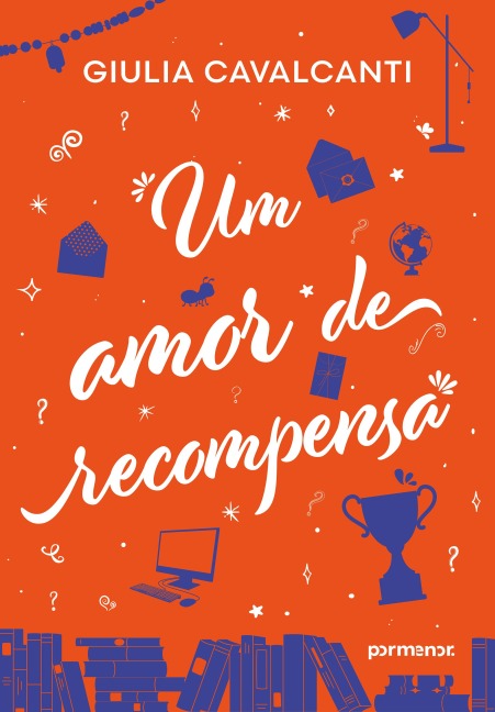 Um amor de recompensa - Giulia Cavalcanti