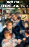 Cover-Bild zum Titel 'Junggesellenwirtschaft' von 'Honoré de Balzac'