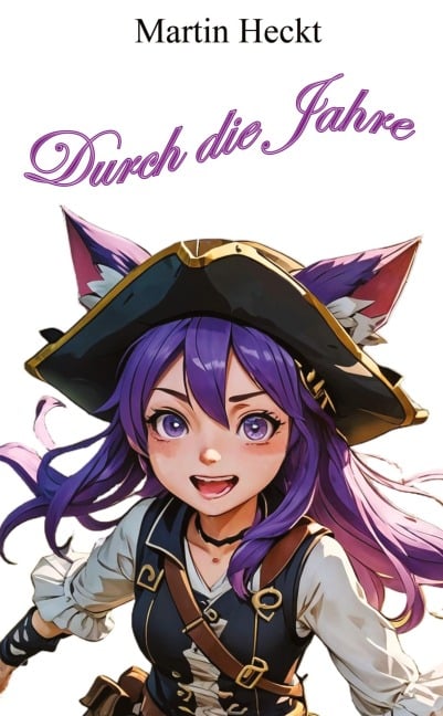 Durch die Jahre - Martin Heckt