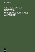 Cover-Bild zum Titel 'Geisteswissenschaft als Aufgabe' von ''