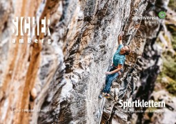 Cover-Bild zum Titel 'Sicher am Berg: Sportklettern' von 'Gerhard Mössmer, Markus Schwaiger, Michael Larcher'