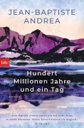 Cover-Bild zum Titel 'Hundert Millionen Jahre und ein Tag' von 'Jean-Baptiste Andrea'