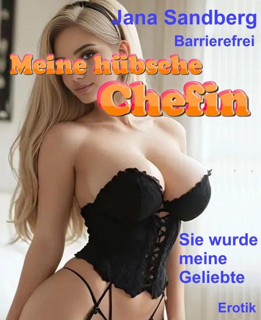 Meine hübsche Chefin - Jana Sandberg