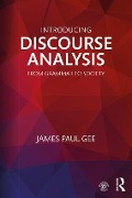 Introducing Discourse Analysis - James Paul Gee
