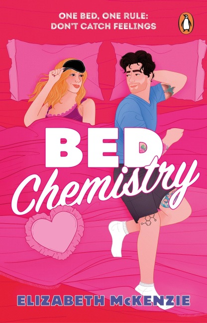 Bed Chemistry - Elizabeth Mckenzie