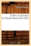 Cover-Bild zum Titel 'Collection de Lettres de Nicolas Poussin (Éd.1824)' von 'Nicolas Poussin'