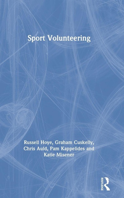 Sport Volunteering - Russell Hoye, Graham Cuskelly, Chris Auld