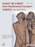 Cover-Bild zum Titel 'Kunst im Dienst der Frohen Botschaft Christi' von ''