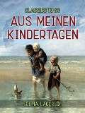Cover-Bild zum Titel 'Aus meinen Kindertagen' von 'Selma Lagerlöf'
