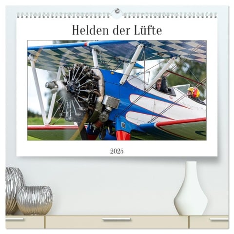 Helden der Lüfte (hochwertiger Premium Wandkalender 2025 DIN A2 quer), Kunstdruck in Hochglanz - Markus Helfferich