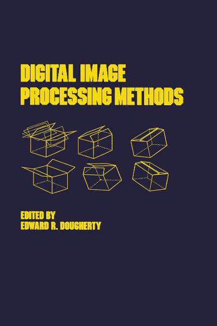Digital Image Processing Methods - Dougherty