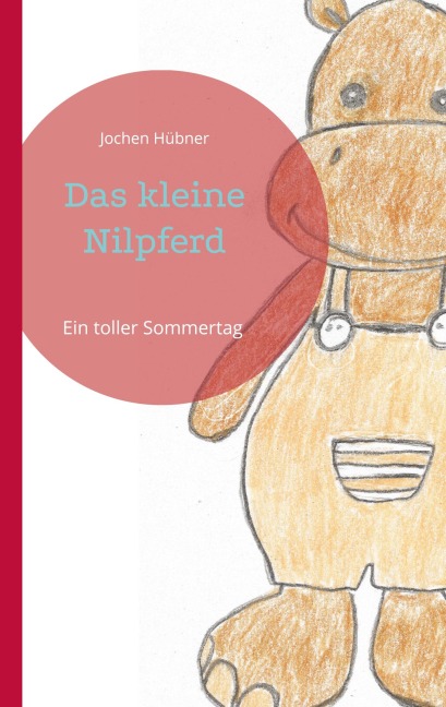 Das kleine Nilpferd - Jochen Hübner
