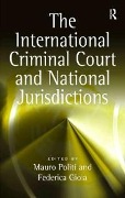 Cover-Bild zum Titel 'The International Criminal Court and National Jurisdictions' von 'Federica Gioia'