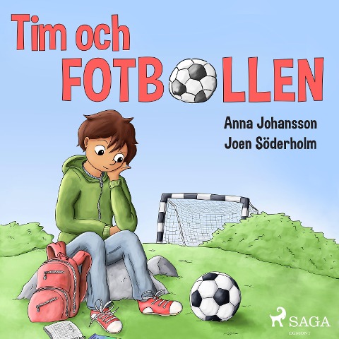 Tim och fotbollen - Anna Johansson