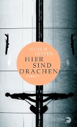Cover-Bild zum Titel 'Hier sind Drachen' von 'Husch Josten'