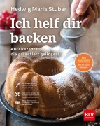 Cover-Bild zum Titel 'Ich helf dir backen' von 'Hedwig Maria Stuber'