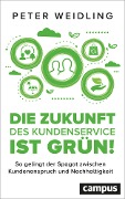 Cover-Bild zum Titel 'Die Zukunft des Kundenservice ist grün!' von 'Peter Weidling'