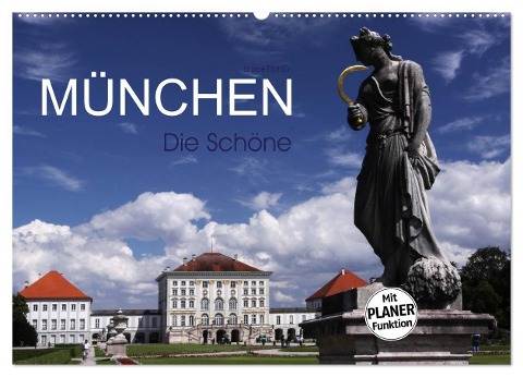 München - Die Schöne (Wandkalender 2025 DIN A2 quer), CALVENDO Monatskalender - U. Boettcher