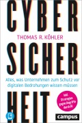 Cover-Bild zum Titel 'Cybersicherheit' von 'Thomas R. Köhler'