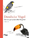 Cover-Bild zum Titel 'Dämliche Vögel' von 'Matt Kracht'