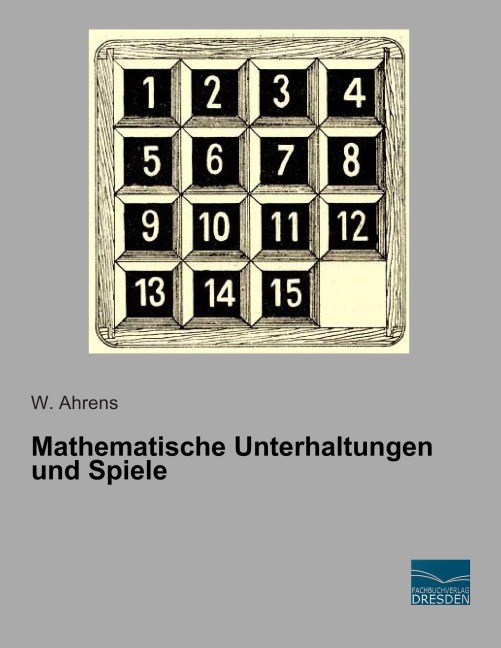 Mathematische Unterhaltungen und Spiele - 