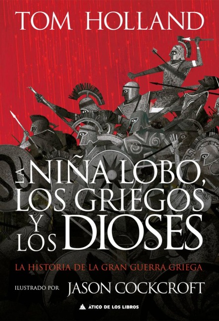 Niña Lobo, Los Griegos Y Los Dioses, La - Tom Holland