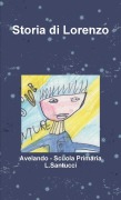 Cover-Bild zum Titel 'Storia di Lorenzo' von 'Avelando Scuola Primaria L. Santucci'