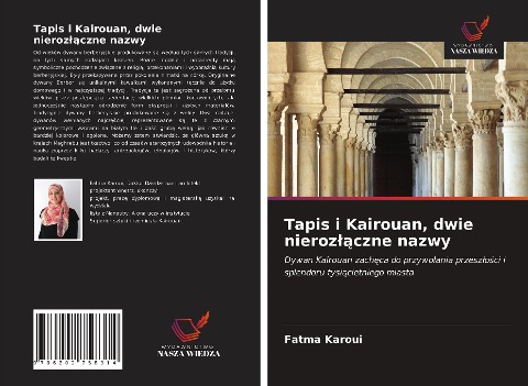 Tapis i Kairouan, dwie nieroz¿¿czne nazwy - Fatma Karoui