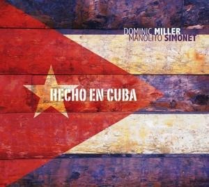 Hecho En Cuba - Dominic/Simonet Miller