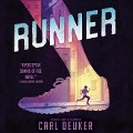 Cover-Bild zum Titel 'Runner Lib/E' von 'Carl Deuker'