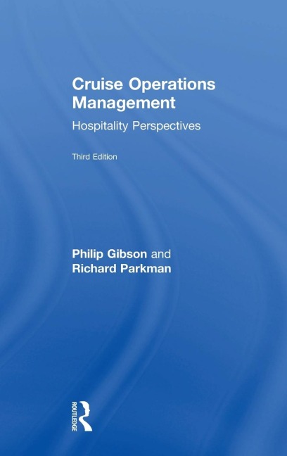 Cruise Operations Management - Philip Gibson, Richard Parkman