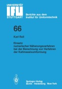 Cover-Bild zum Titel 'Einsatz numerischer Näherungsverfahren bei der Berechnung von Verfahren der Kaltmassivumformung' von 'K. Roll'