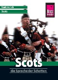 Cover-Bild zum Titel 'Reise Know-How Sprachführer Scots - die Sprache der Schotten: Kauderwelsch-Band 86' von 'Manfred Malzahn'