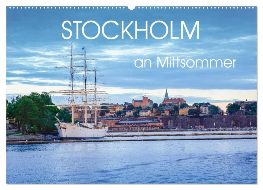 Stockholm an Mittsommer (Wandkalender 2027 DIN A2 quer), CALVENDO Monatskalender - Dennis Gelner
