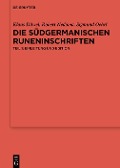 Cover-Bild zum Titel 'Die südgermanischen Runeninschriften' von 'Klaus Düwel, Robert Nedoma, Sigmund Oehrl'