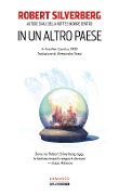 Cover-Bild zum Titel 'In un altro paese' von 'Robert Silverberg'